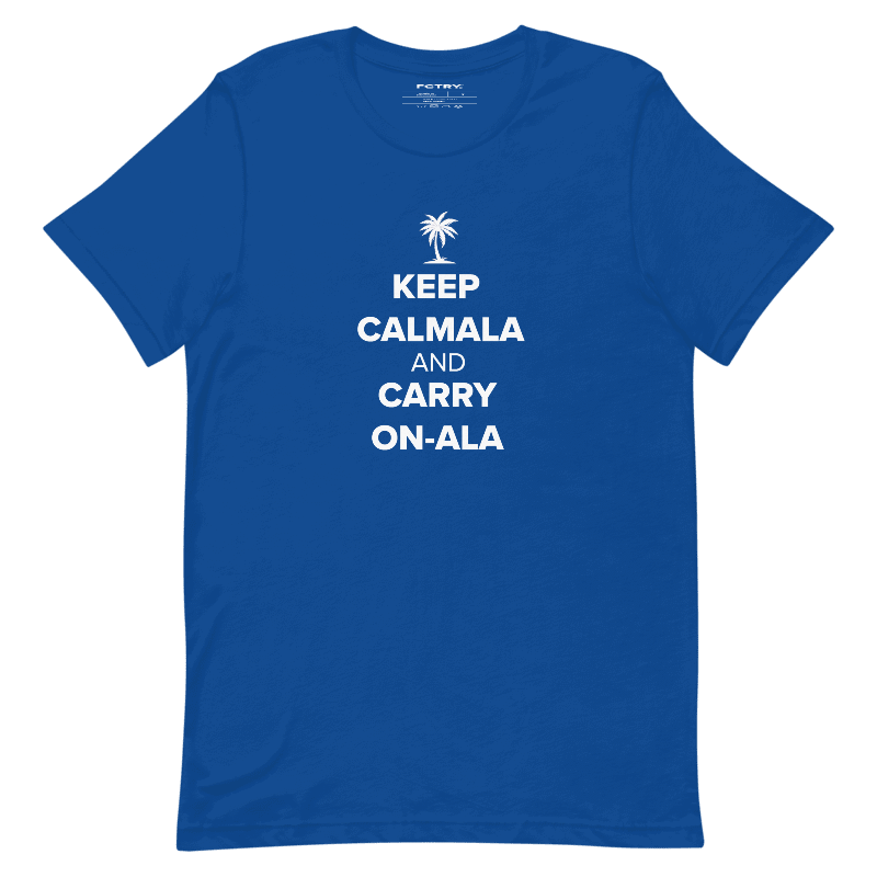 Keep Calmala T-Shirt